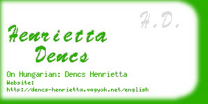 henrietta dencs business card